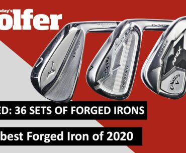 TESTED - 36 Forged Irons: Which is the best forged iron? And which suits me?