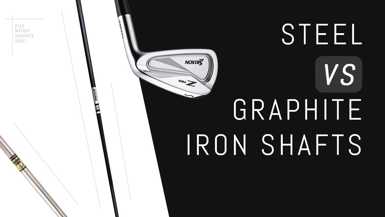 Graphite Vs Steel Golf Clubs Pros And Cons at Teresa Blea blog