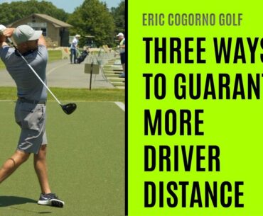GOLF: Three Ways To Guarantee More Driver Distance