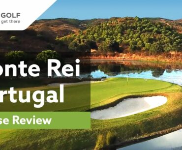 MONTE REI, Portugal | GOLF COURSE REVIEW Of One Of The Best Golf Courses In The World