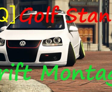 GTA5 - Drift montage Volskwagen Golf MkV Stance with Friend!