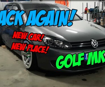 Back again! - New Place - New Daily - Golf MK6 Stance