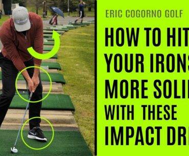 GOLF:  How To Hit Your Irons More Solid With These Impact Drills