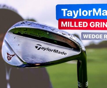 TAYLORMADE MILLED GRIND 2 WEDGE - BACKSPIN CLAIMS TESTED