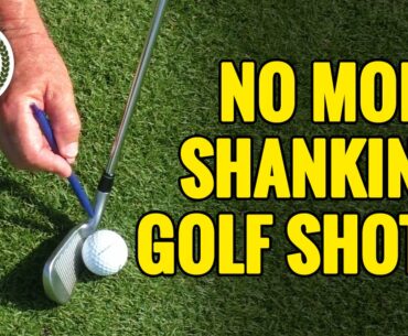 GOLF SHANK CURE - HOW TO STOP SHANKING THE GOLF BALL