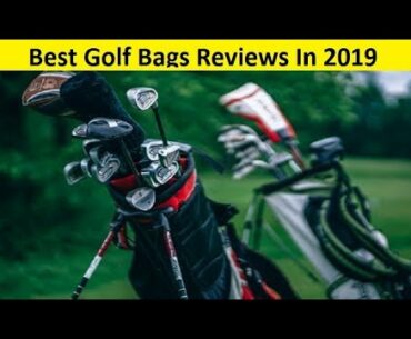 Top 3 Best Golf Bags Reviews In 2020