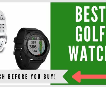 ✅ Best Golf Watch: Garmin Approach S10 vs S20 vs S60 vs X40