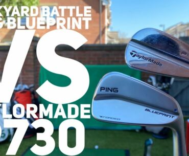 Backyard Battle - Ping Blueprint vs TaylorMade P730