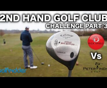 RICK Vs PETER - THE 2nd HAND GOLF CLUB CHALLENGE PT3