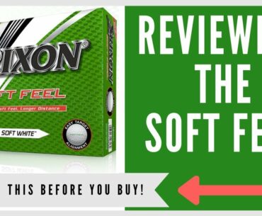 ✅ SRIXON SOFT FEEL GOLF BALL REVIEW: Best On The Market?