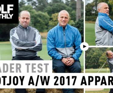 FootJoy Autumn/Winter 2017 Apparel | Reader Test | Golf Monthly