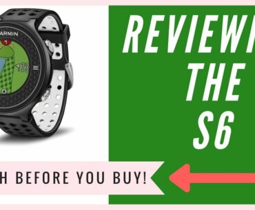 Garmin Approach S6 GPS Golf Watch Review | The TRUTH Revealed