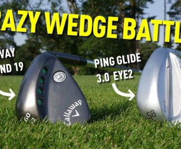 Crazy Wedge Battle! Ping Glide 3.0 Eye2 Vs Callaway PM Grind 19 | Golf Monthly