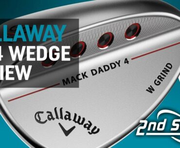 Callaway MD4 Wedges  and What the Different Sole Grind Options Provide