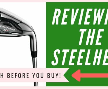 Callaway Steelhead XR Irons: An HONEST Review