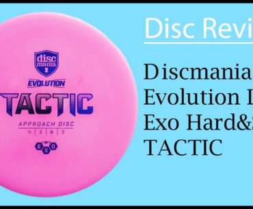 Discmania Evolution Exo Hard&Soft Tactic Review