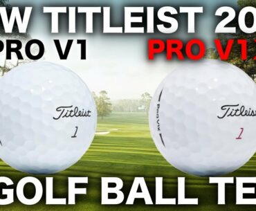 NEW TITLEIST PRO V1 & PRO V1X GOLF BALL TEST