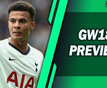 GW18 PREVIEW! Transfer plans and Strategies - FPL 2019/20