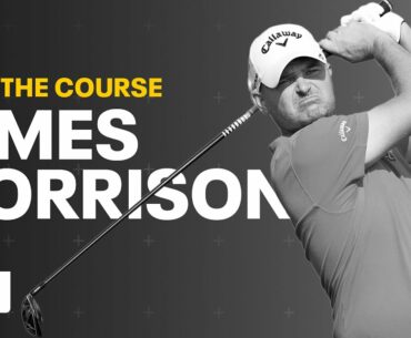 Life on Tour With James Morrison and His Caddie | Golfing World