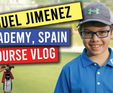 Miguel Jimenez Golf Academy Spain Course Vlog - Level Par!