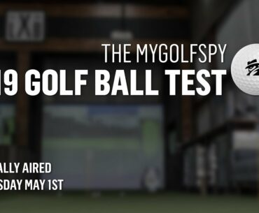 The MGS 2019 Golf Ball Test