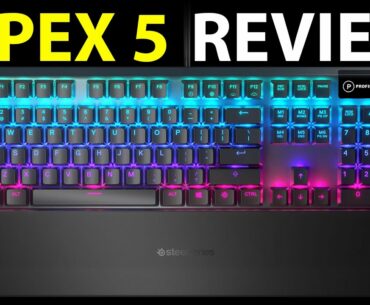 SteelSeries Apex 5 Hybrid Mechanical Gaming Keyboard Full Review