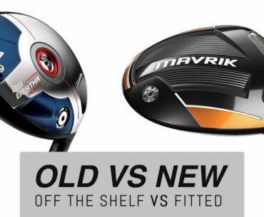 Old & Off the Shelf VS. New & Fitted // Driver Comparison