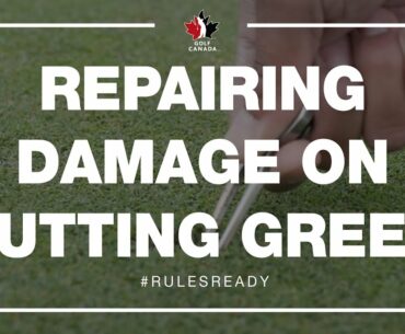 Rules of Golf: Repairing Damage on the Putting Green