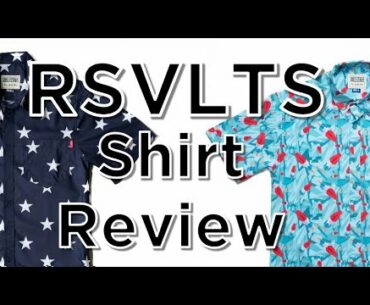 The RSVLTS Shirts review!