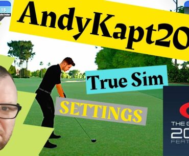 The Golf Club 2019 (TGC19) AndyKapt20 - TRUE SIM settings