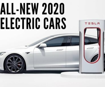 Top 10 All New Electric Cars in 2020