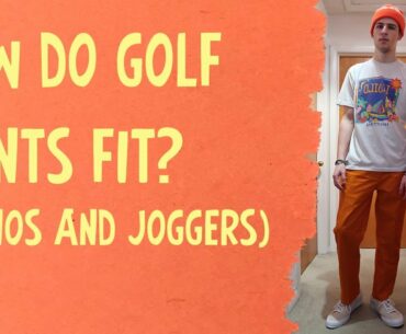 HOW DO GOLF WANG PANTS FIT? (Chinos & Joggers)🤔