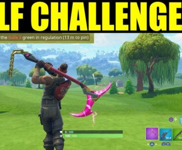 "Hit a golf ball from Tee to green On different Holes" Locations Fortnite Battle Royale