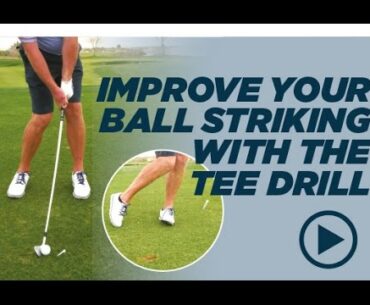 Hit it Sweeter with the Tee Drill