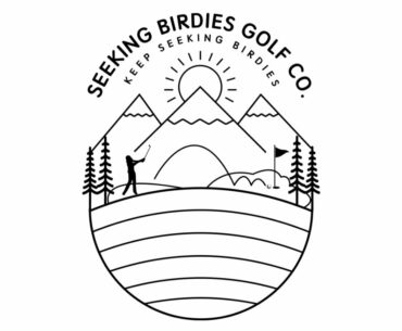 Welcome to Seeking Birdies Golf - Subscribe and Turn on Notifications by Clicking the Bell!