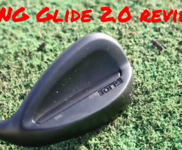 PING Glide 2.0 wedge review: outstanding performance + forgiveness