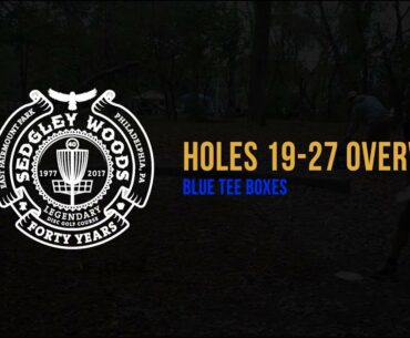 Sedgley Woods Disc Golf Course | Holes 19-27 Layout | Blue Tees | Philadelphia, PA