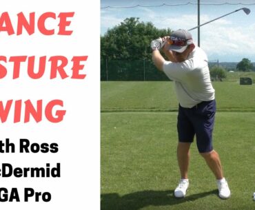 My Grip, Stance and Posture position by Ross McDermid, PGA Pro