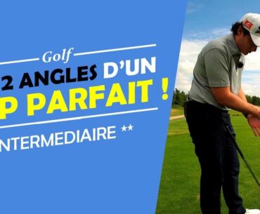 LES 2 ANGLES D'UN GRIP PARFAIT !  - COURS DE GOLF