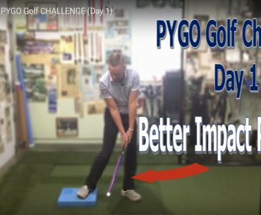 Better Golf Swing at Impact (DrillFreak 7 Day PYGO Golf CHALLENGE Day 1)