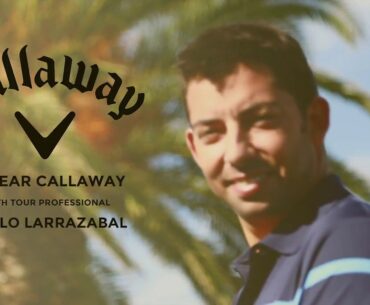 CALLAWAY IWEAR 2018 | Pablo Larrazabal