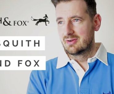 Asquith and Fox Review and Lookbook 🎥 - Rugby Shirts and Chinos.