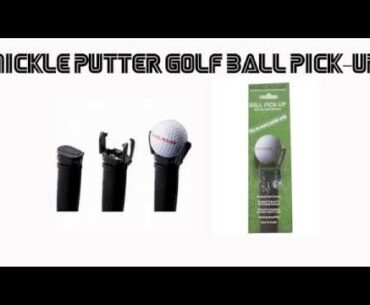 Nickle Putter Golf Ball Pick-Up Review