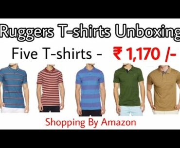 Five Branded T-shirts Just ₹ 1,170/- || Amazon || Ruggers || Unboxing || Shopping By Amazon