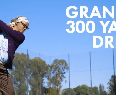Granny hits 300 yard drive