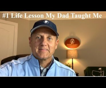 #1 Life Lesson My Dad Taught Me...Welcome to Day 21 of the 30/30 Challenge