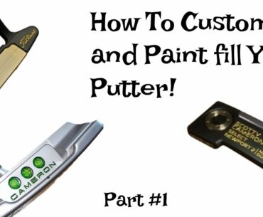 How To Restore And Customize Your Putter (Part 1)