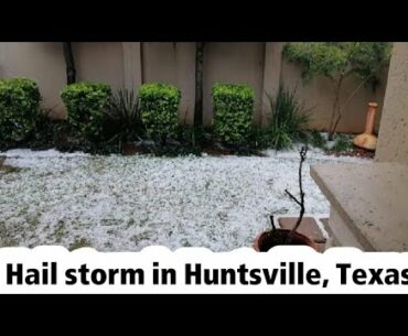 Hail storm | Golf Ball size | in Huntsville Texas 18 April 2020