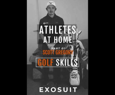 Athletes at Home: Episode 5 - Golf Putting with Scott Gregory