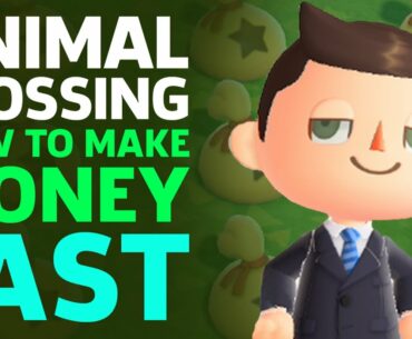 How To Make Money FAST In Animal Crossing: New Horizons